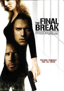 Prison Break - O Resgate Final : Poster