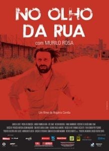 No Olho da Rua : Poster