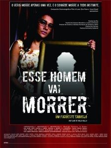 Esse Homem Vai Morrer - Um Faroeste Caboclo : Poster