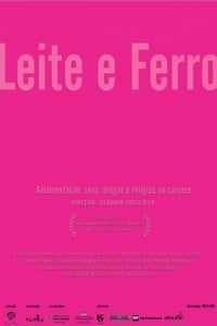 Leite e Ferro : Poster