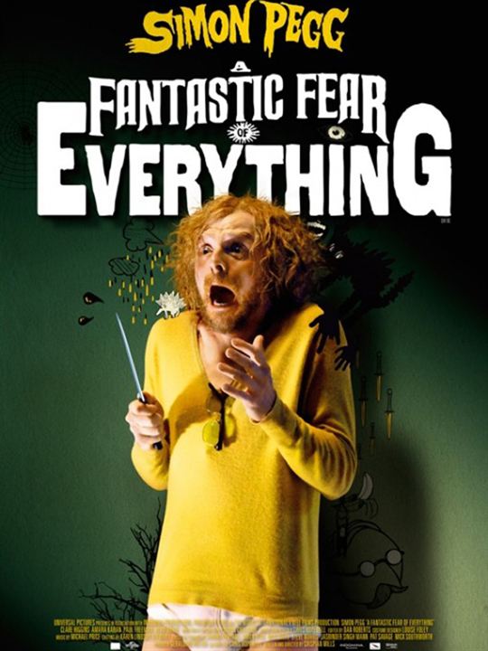 A Fantastic Fear Of Everything : Poster