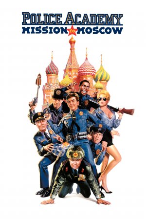 Loucademia de Polícia 7 - Missão Moscou : Poster