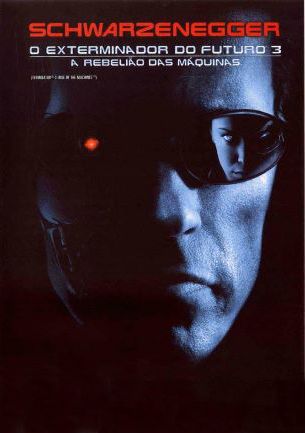 O Exterminador do Futuro 3 - A Rebelião das Máquinas : Poster