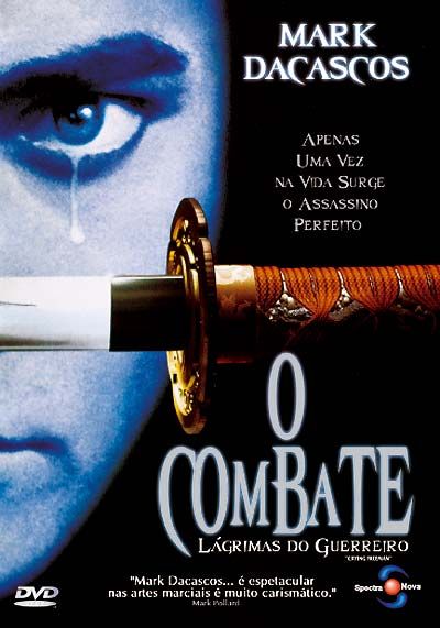 O Combate - Lágrimas do Guerreiro : Poster