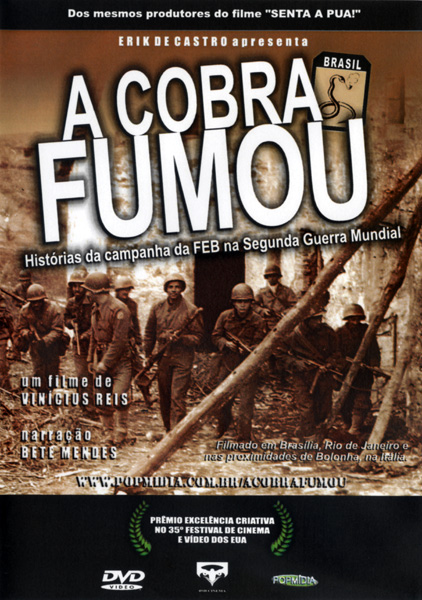 A Cobra Fumou : Poster