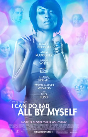 I Can Do Bad All by Myself : Poster