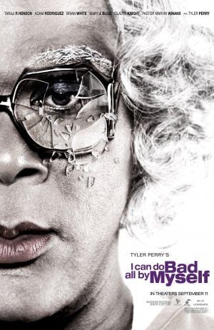 I Can Do Bad All by Myself : Poster