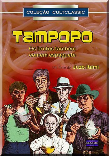 Tampopo - Os Brutos Também Comem Spaghetti : Poster