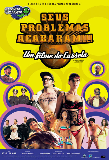 Casseta & Planeta - Seus Problemas Acabaram!!! : Poster