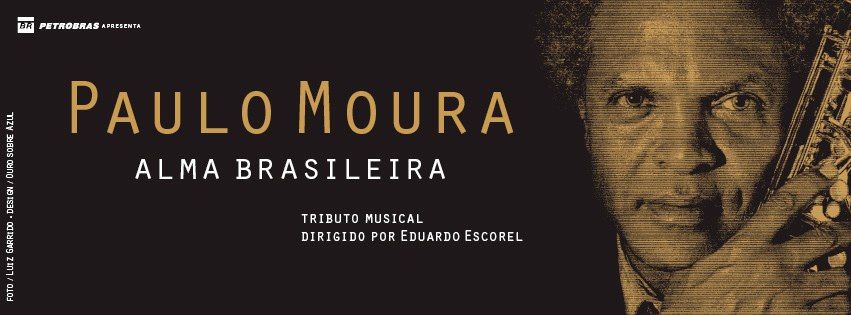 Paulo Moura - Alma Brasileira : Poster