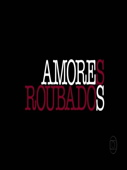 Amores Roubados : Poster