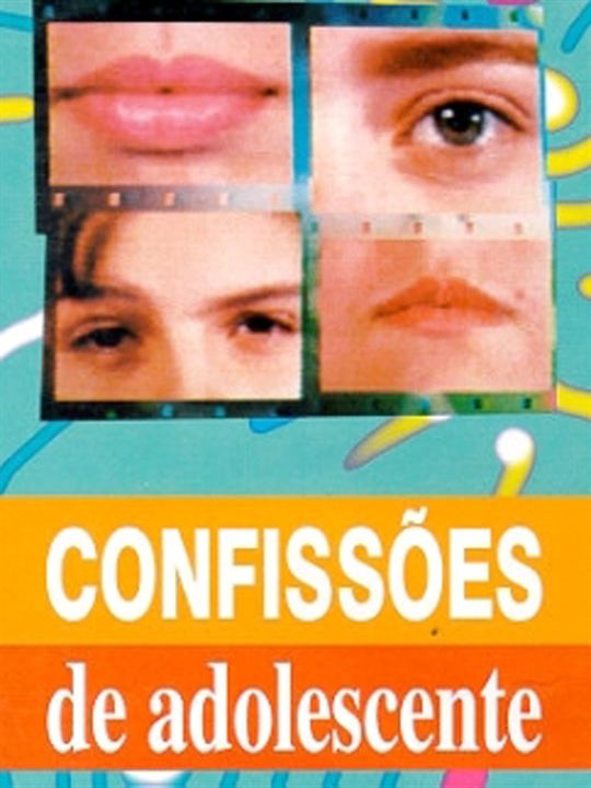 Confissões de Adolescente : Poster