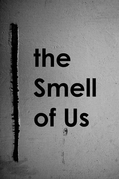 O Cheiro da Gente : Poster
