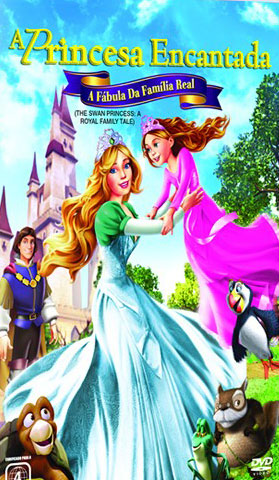 A Princesa Encantada - A Fábula da Família Real : Poster