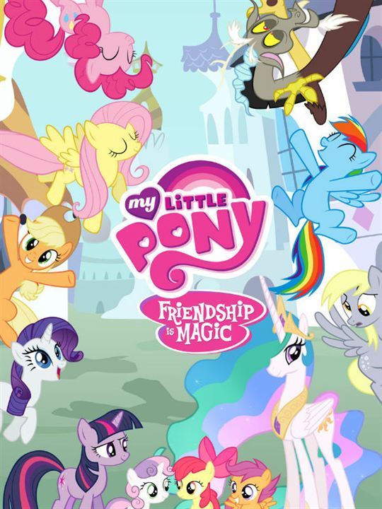 My Little Pony: A Amizade é Mágica : Poster