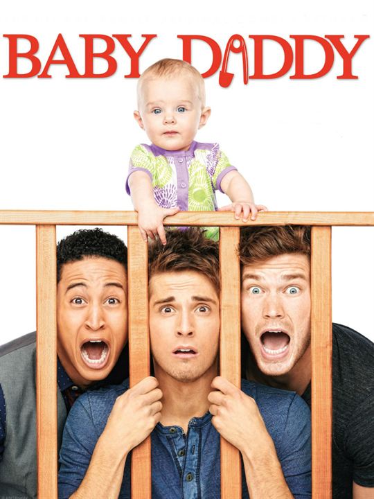Baby Daddy : Poster