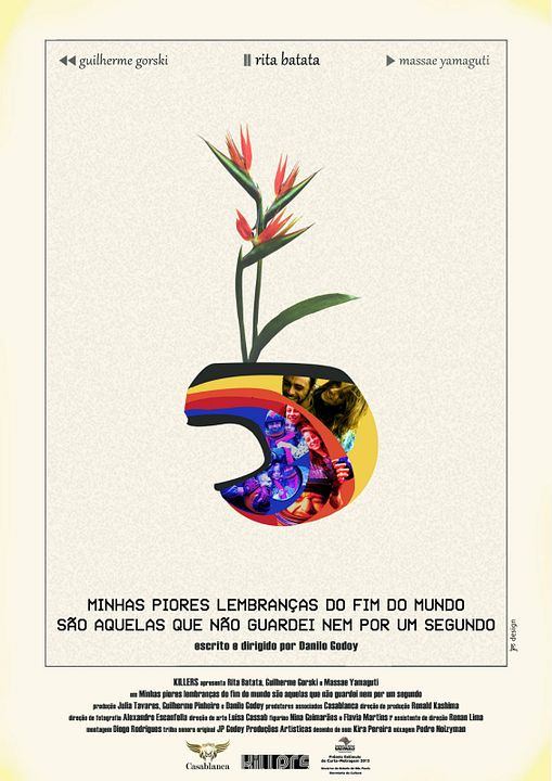 Minhas Piores Lembranças do Fim do Mundo São Aquelas Que Não Guardei Nem Por Um Segundo : Poster