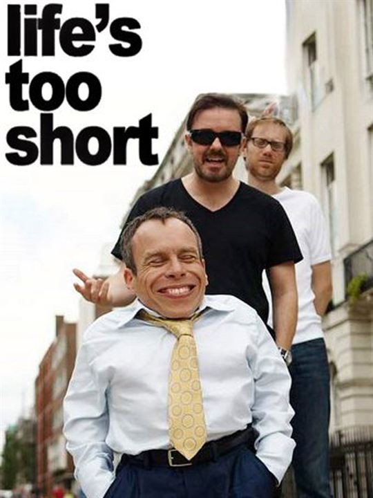 Life's Too Short : Poster