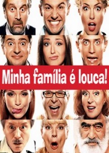 Minha Família é Louca! : Poster