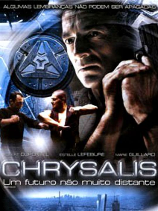 Chrysalis - Um Futuro não Muito Distante : Poster
