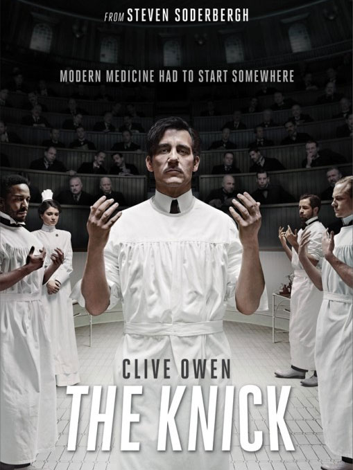 The Knick : Poster