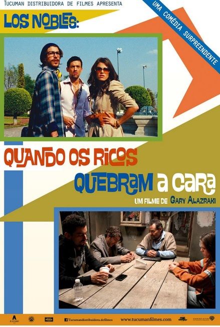 Los Nobles: Quando os Ricos Quebram a Cara : Poster