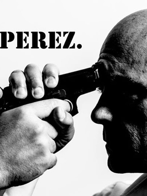 Perez. : Poster