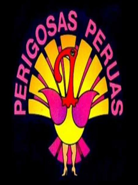 Perigosas Peruas : Poster
