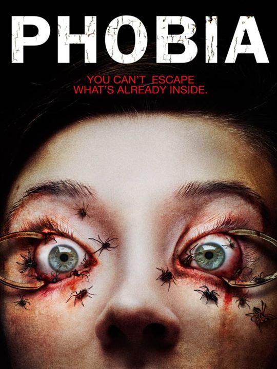 Phobia : Poster