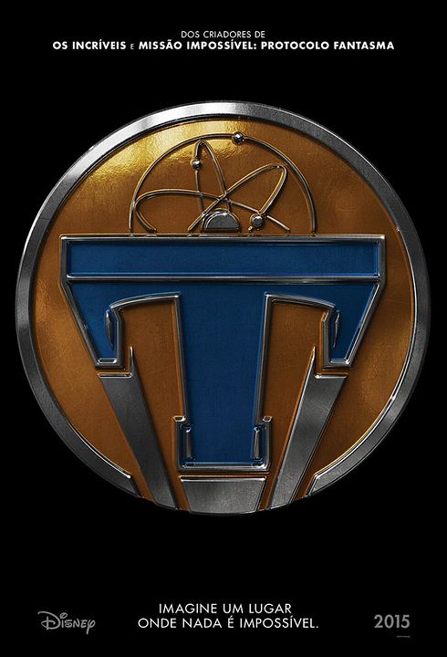 Tomorrowland - Um Lugar Onde Nada é Impossível : Poster