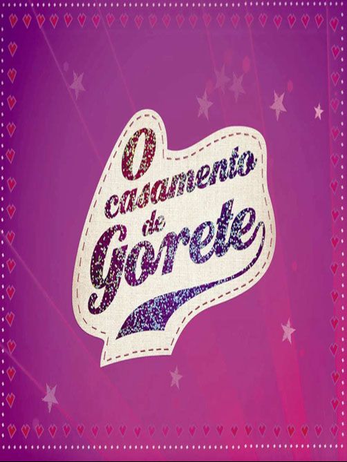 O Casamento de Gorete : Poster