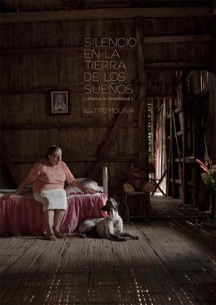 Silencio en la Tierra de los Sueños : Poster