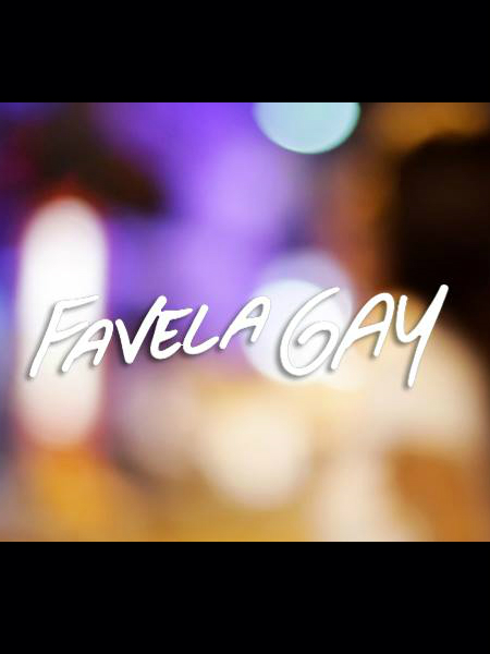 Favela Gay : Poster