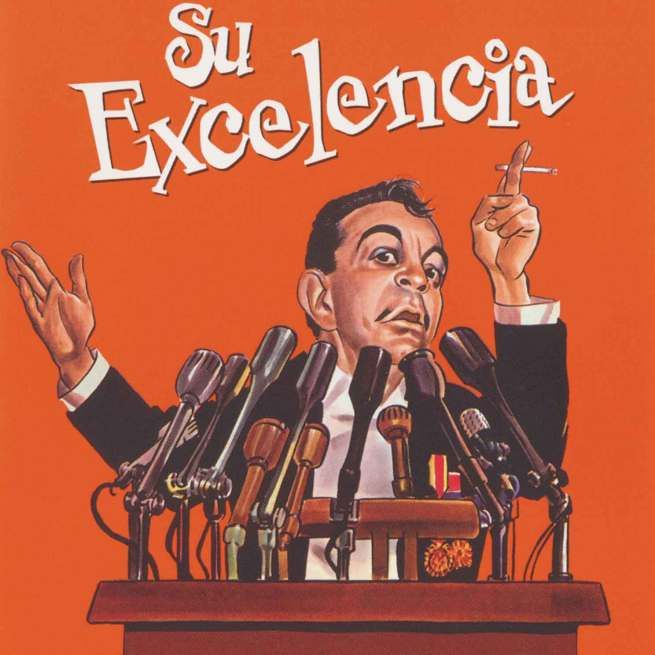 Sua Excelência : Poster