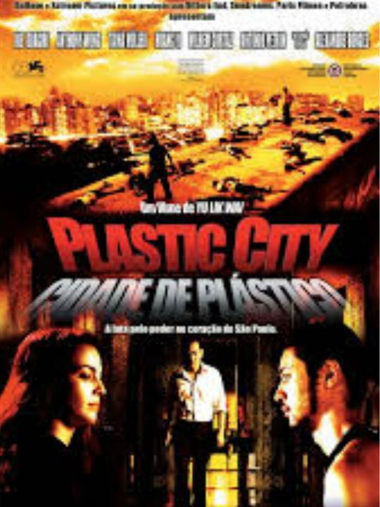 Plastic City - Cidade de Plástico : Poster