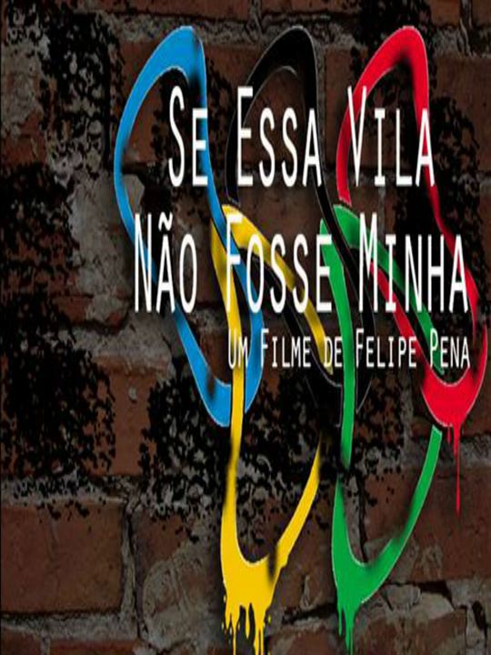 Se Essa Vila Não Fosse Minha : Poster