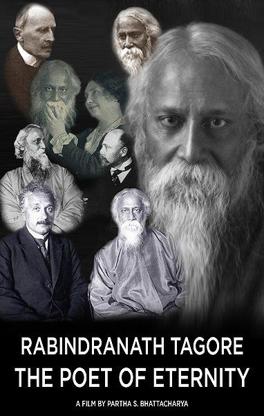 Rabindranath Tagore: The Poet of Eternity : Poster