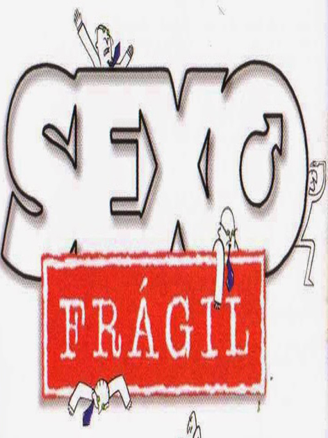Sexo Frágil : Poster