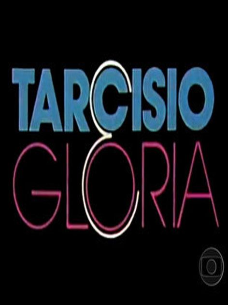 Tarcísio e Glória : Poster