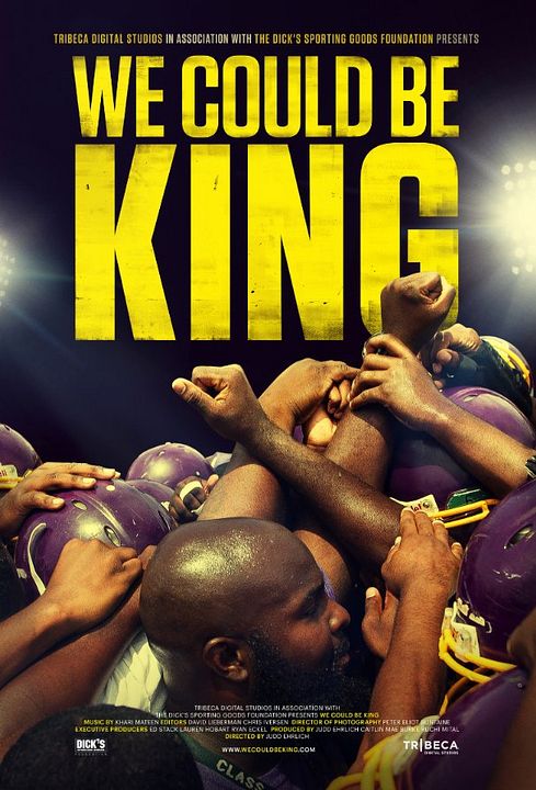 We Could Be King : Poster