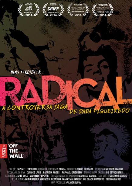 Radical - A Controversa Saga De Dadá Figueiredo : Poster
