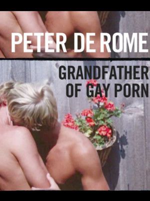 Peter De Rome: Vovô do Pornô Gay : Poster