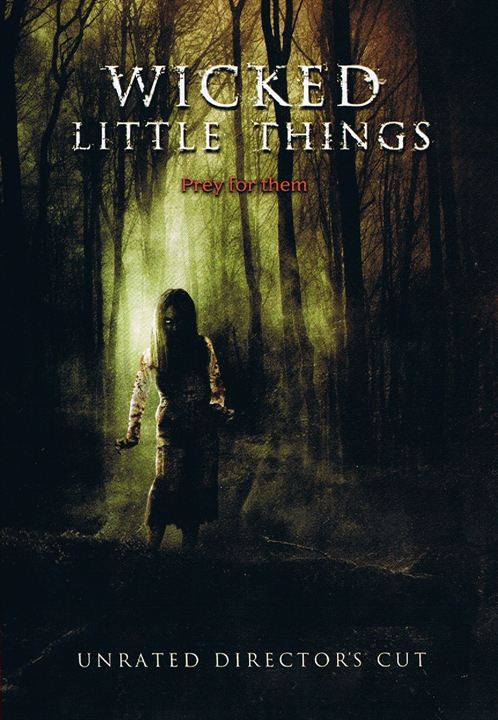 Wicked Little Things : Poster