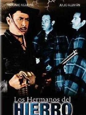 Los Hermanos del Hierro : Poster