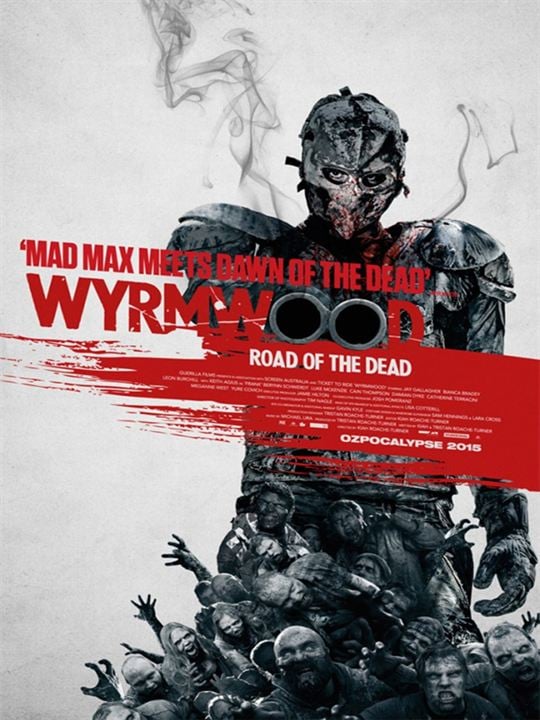 Wyrmwood: Road of the Dead : Poster