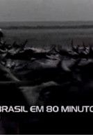 O Brasil em Oitenta Minutos : Poster