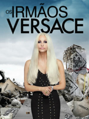 Os Irmãos Versace : Poster