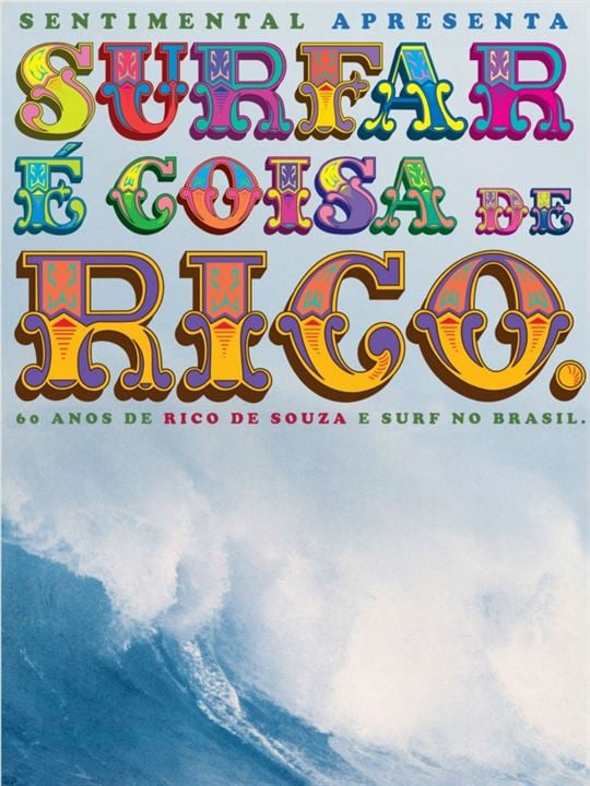 Surfar É Coisa De Rico : Poster