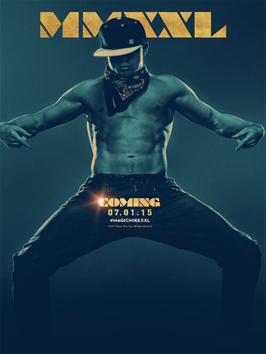 Magic Mike XXL : Poster