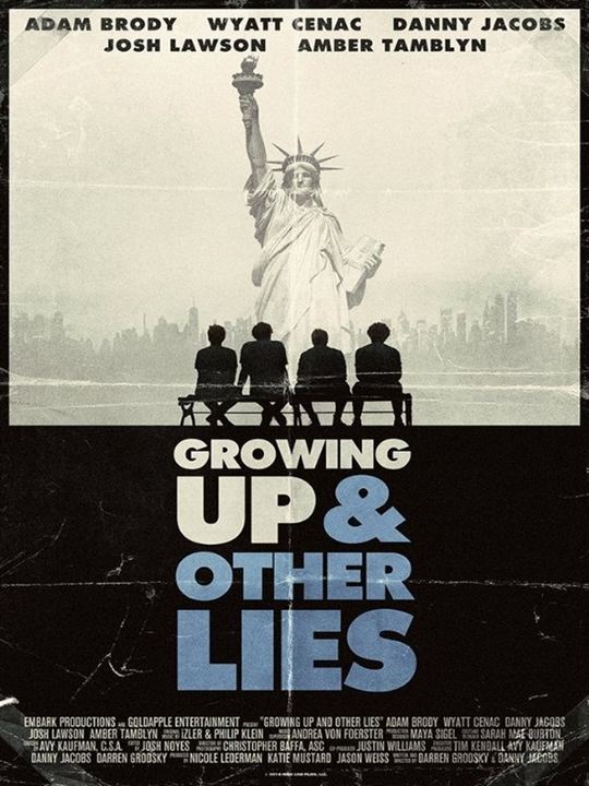 Growing Up and Other Lies : Poster
